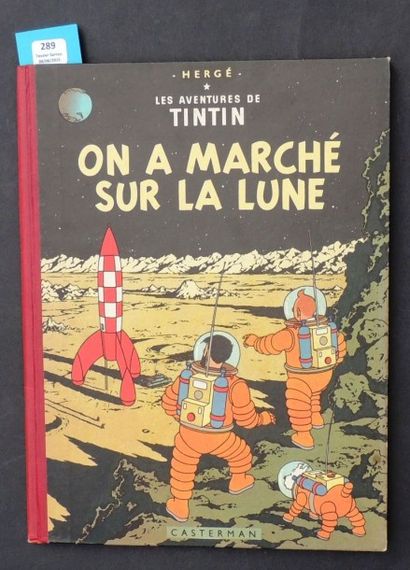 null «On a marché sur la Lune». Casterman 1954, 4e plat B11, imprimerie Danel. Dos...