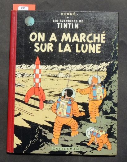 null «On a marché sur la Lune». Casterman 3e trimestre 1954, dos rouge, imprimerie...