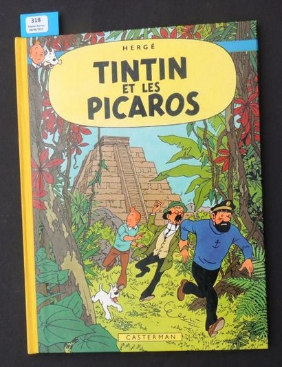 null «Tintin et les Picaros». Casterman 1976. Edition Princeps offerte par Hergé...
