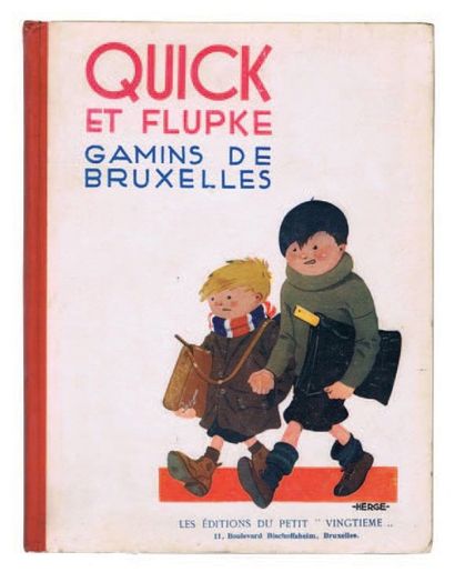 null «Quick et Flupke Gamins de Bruxelles». Edition originale. Petit Vingtième 1930,...
