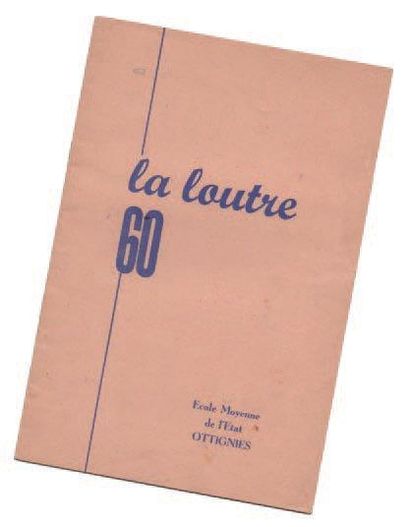 null «La Loutre 60». Revue de l'école moyenne d'Ottignies. Eté 1960. Le numéro comporte...