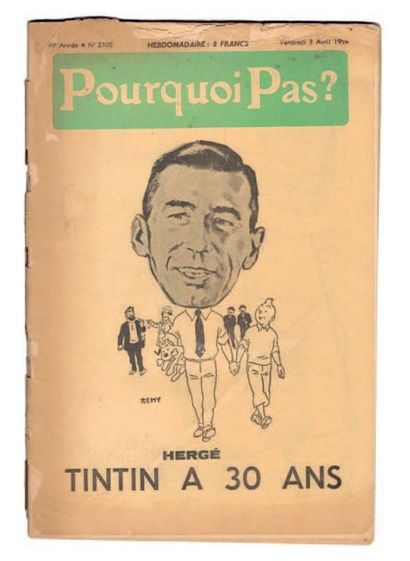 null «Pourquoi Pas». n°2105. Numéro célébrant les 30 ans de Tintin. Célèbre numéro...