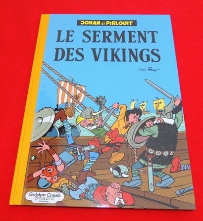null «Golden Creek Studio». «Le Serment des Vikings» (Johan) par Peyo. 2012. Un album...