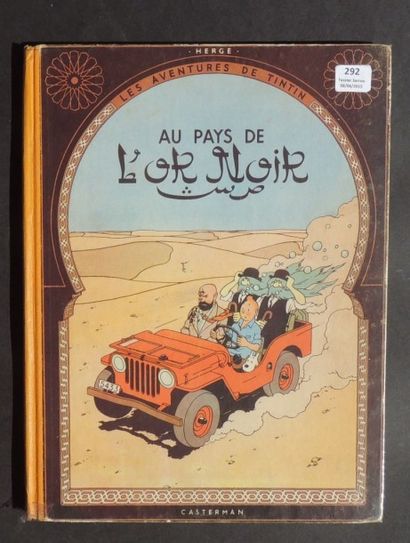 null «Tintin au Pays de l'Or Noir». Casterman 1950. Edition originale, couleurs....