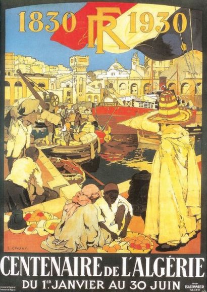 null CENTENAIRE DE L'ALGERIE 1830-1930. Léon CAUVY. 1930. Affiche roulée, encadrée....