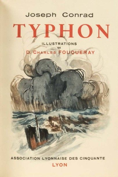 [Charles Fouqueray -Ill] CONRAD Joseph 
Typhon
Lyon 1928.
In-4 n° 87 sur 90 exemplaires.
Sous...