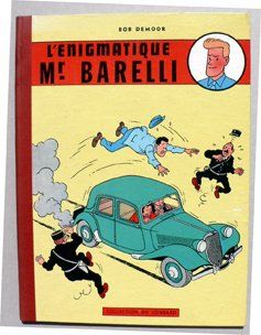 De MOOR. « L'Énigmatique M. Barelli ». Lombard 1956, cartonné, dos toilé rouge. Vignette...