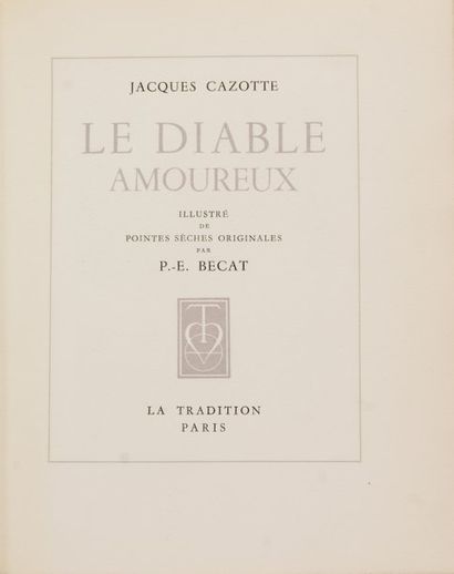 [Becat] Le diable amoureux. Jacques Cazotte. Illustrations de BECAT Paul Emile. La...