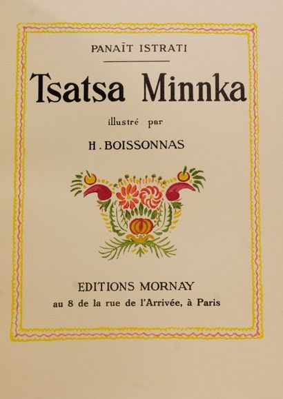 [Boissonnas] TSATSA MINNKA. Panait ISTRATI. Illustrations de BOISSONNAS Henri Paul....