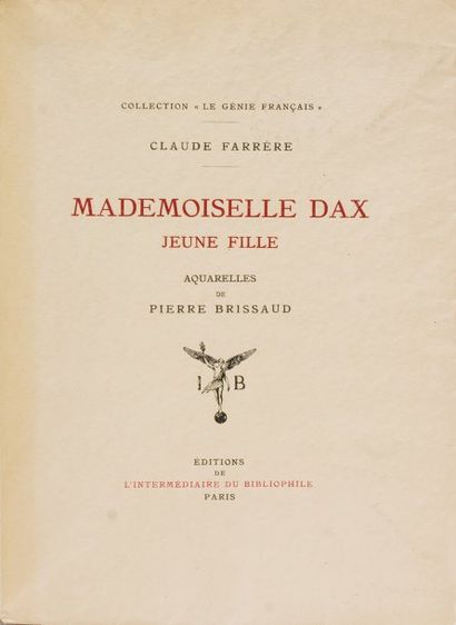 [Brissaud] Mademoiselle Dax Jeune Fille. Claude Farrère. Illustrations de BRISSAUD...