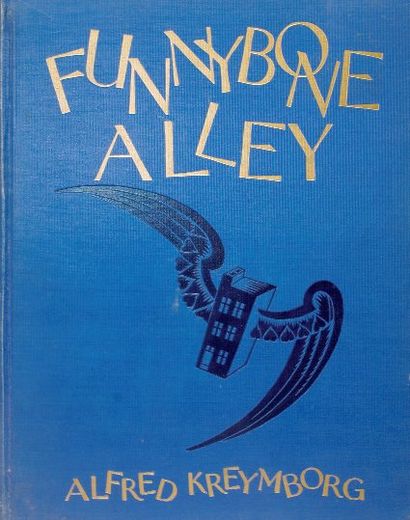 [Artzybasheff] Funnybone Alley. Alfred Kreymborg. Illustrations de ARTZYBASHEFF Boris....