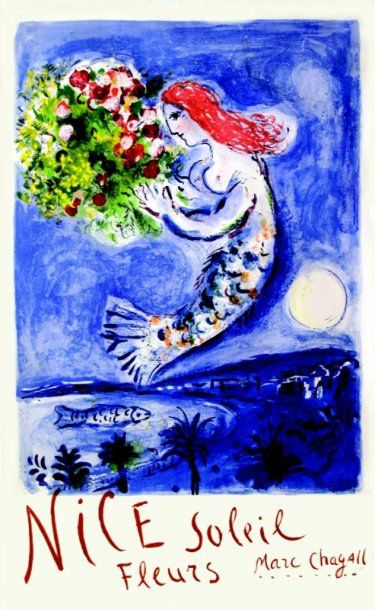 CHAGALL MARC Marc Chagall - Nice Soleil Fleurs Mourlot Paris Aff. E. B.E. B + 100...