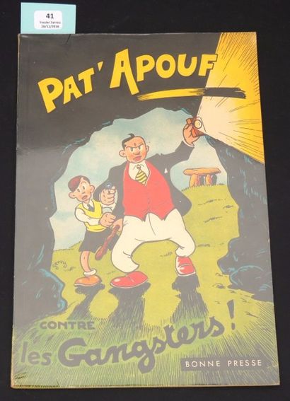 GERVY «Pat'Apouf contre les Gangsters»
Bonne Presse 1951. Rare édition originale...