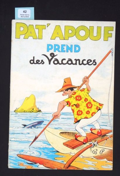 GERVY «Pat'Apouf prend des vacances»
Bonne Presse 1956. Edition originale pour la...