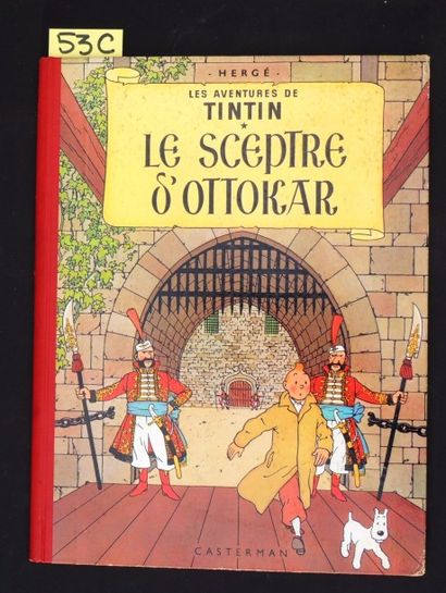 HERGÉ «Le Sceptre d'Ottokar»
Casterman 1954, 4e plat B11, dos rouge. Exemplaire très...