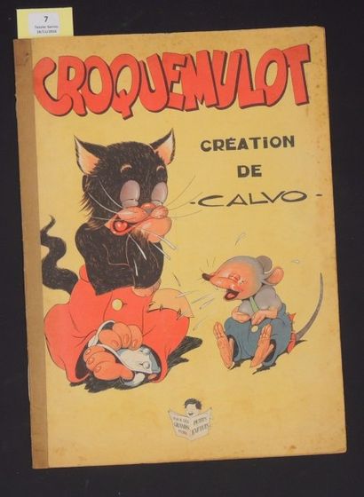 CALVO «Croquemulot»
Editions Cité 1942. Album broché format 22 x 31 cm. Rare édition...