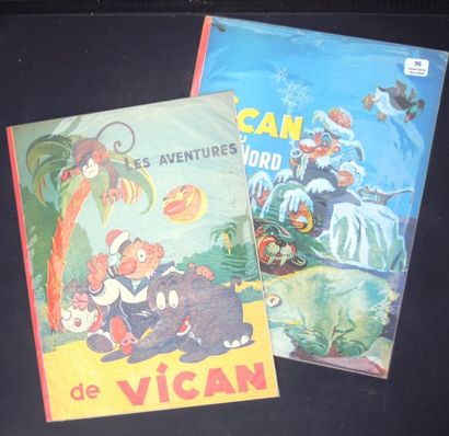 VICA 
2 Volumes «Vica au Pôle Nord» et «Les aventures de Vica». Editions Chagor/Gordinne...