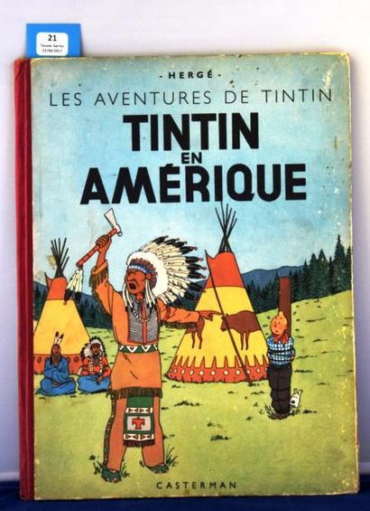 null «Tintin en Amérique».
Edition originale couleurs. Casterman 1946, B1, dos rouge,...