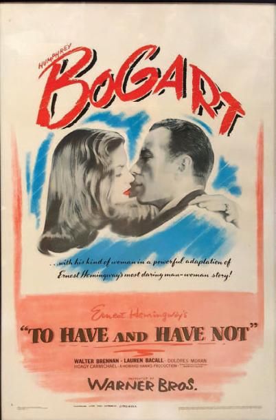 null TO HAVE AND HAVE NOT HAWKS Howard - 1944
U.S. - 70x105cm Affiche entoilée et...
