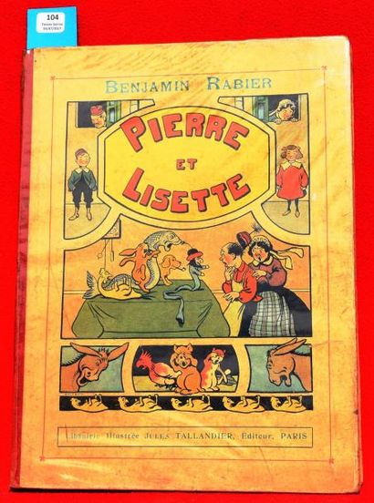 null «Pierre et Lisette».
Editions Jules Tallandier sd. Un volume cartonné format...