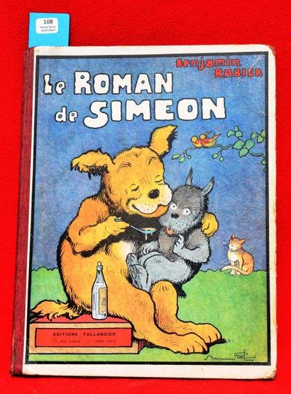 null «Le Roman de Siméon».
Editions Tallandier 1935. Un album in-4° cartonné, dos...