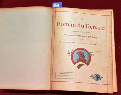 null «Le Roman du Renard».
Editions Jules Tallandier 1909. Un fort volume in-4° cartonnage...