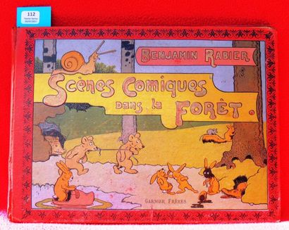 null «Scènes Comiques dans la Forêt».
Editions Garnier sd. Un volume oblong 31 x...