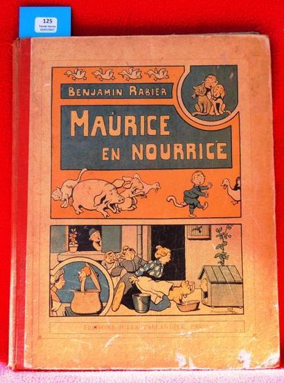 null «Maurice et Nourrice».
Editions Jules Tallandier sd. Album cartonné 25 x 32...