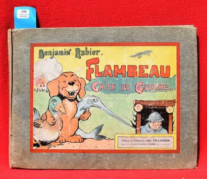 null «Flambeau chien de guerre».
Editions Tallandier 1916. Un volume oblong, cartonné...