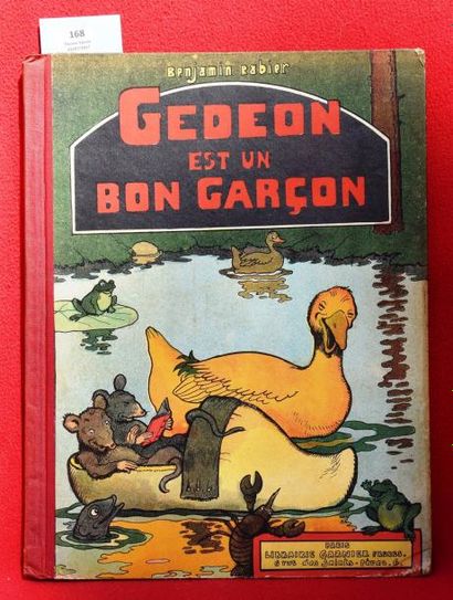 null «Gédéon est un bon garçon».
Garnier 1934. In-4° cartonné dos toilé rouge. Edition...