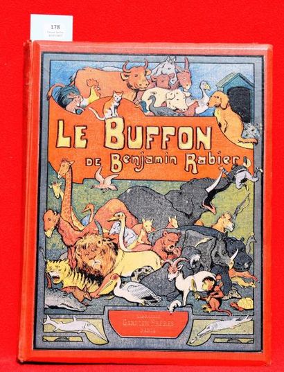 null «Le Buffon de Benjamin Rabier».
Garnier 1913. Un fort volume in-4° cartonnage...