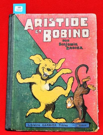 null «Aristide et Bobino».
Garnier 1929. Album in-4° cartonné dos toilé vert. Edition...