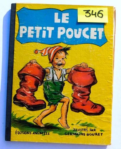 null Le Petit Poucet.
Editions Les Flots Bleus 1950, Monte Carlo.
Edition animée....