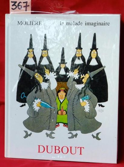 «Le Malade Imaginaire».
De MolIère.
Editions...