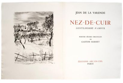 (BARRET Gaston) LA VARENDE Jean de Nez-de-cuir. Ed. Arc-en-ciel Paris 1952. Première...