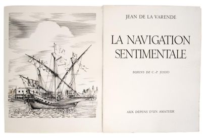 (JOSSO Camille-Paul) LA VARENDE Jean de La navigation sentimentale. Aux dépens d'un...
