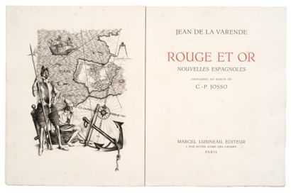 (JOSSO Camille-Paul) LA VARENDE Jean de Rouge et or, nouvelles espagnoles. M. Lubineau...