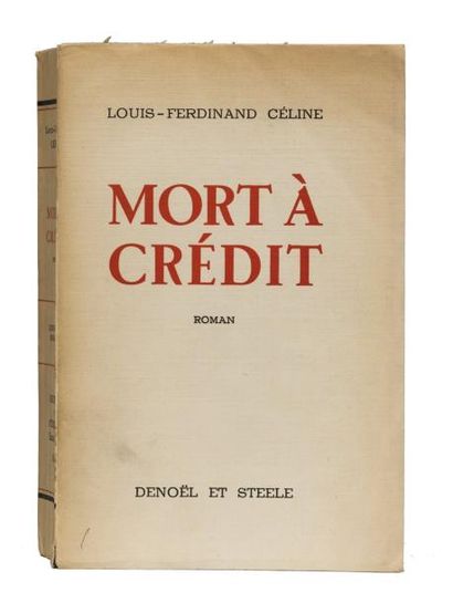 CELINE Louis-Ferdinand Mort à crédit. Denoël et Steele Paris 1936. E.O expurgée....