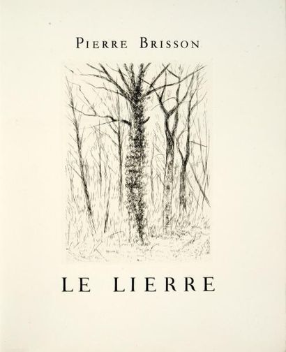 (DUNOYER de SEGONZAC) BRISSON Pierre Le lierre. André Sauret éditeur Paris 1953....