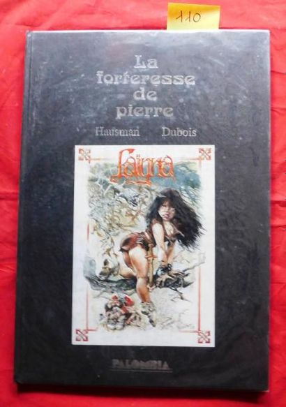 HAUSMAN «La Forteresse de Pierre»
Laiyna. Editions Palombia Gibraltar 1992. Album...