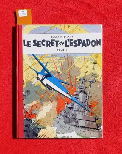 JACOBS «Le Secret de l'Espadon» tome II.
Dargaud 1954. Dos toilé rouge, dernier au...