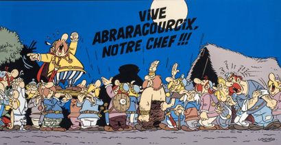 UDERZO «Vive Abraracourcix notre chef!».
Sérigraphie éditée par Christian Desbois...