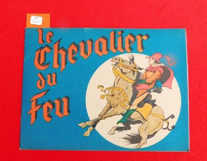 CALVO «Le Chevalier du Feu».
Ed. Giraud-Rivoire sd. Album broché 31 x 23 cm. 4e plat...