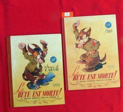 CALVO «La Bête est morte». Tomes 1 et 2.
Editions GP 1944 et 1945. Editions originales....