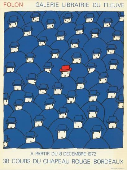 Jean-Michel FOLON - 1972 Galerie Librairie du fleuve - 38 cours du chapeau rouge,...