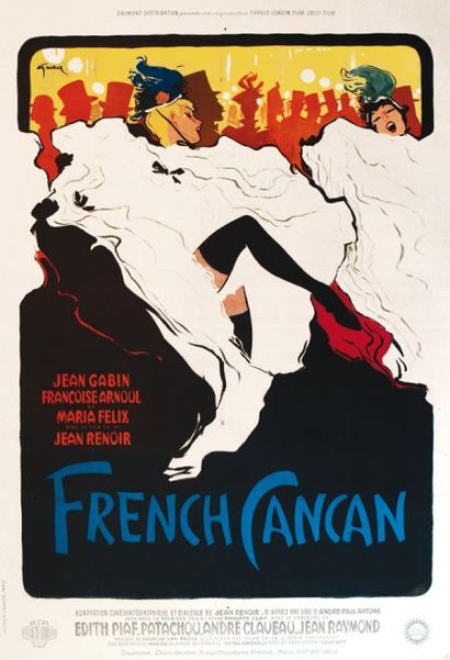 GRUAU RENE French Cancan Jean Gabin. Françoise Arnoul. Edith Piaf. Patachou. André...
