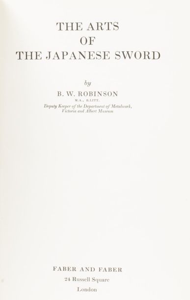 null B. W. Robinson, The Arts of the japanese swords, Faber & Faber, London, 197...