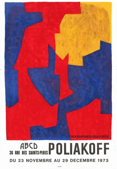 Serge POLIAKOFF - 1973 3 exemplaires - Galerie ABCD - Lithographies-gravures - Affiche...