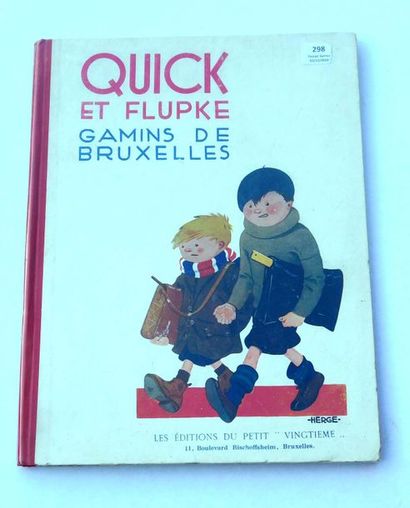 null «Quick et Flupke Gamins de Bruxelles». Première série.
Edition originale en...