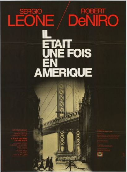 ONCE UPON A TIME IN AMERICA - 1984 Affiche Française, 120x160cm - Film réalisé par...